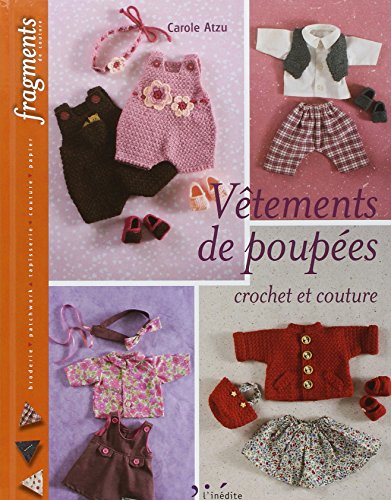 Vêtements de poupées : crochet et couture