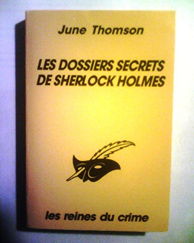 Les dossiers secrets de Sherlock Holmes