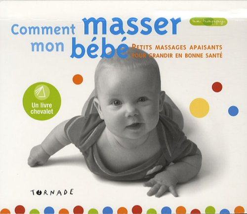 Comment masser mon bébé