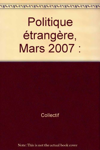 Politique étrangère, n° 3 (2007). Europe, identités et politiques