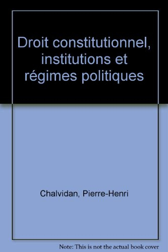 droit constitutionnel, institutions et régimes politiques