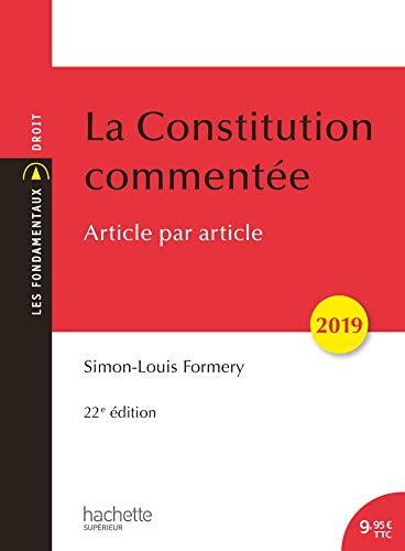 La Constitution commentée : article par article : 2019