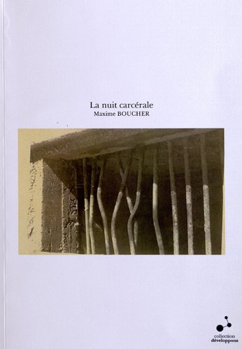 la nuit carcérale : souffrir et éviter la souffrance en prison, le cas français (1944-1981)