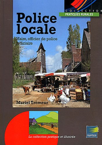 Police locale & maire OPJ