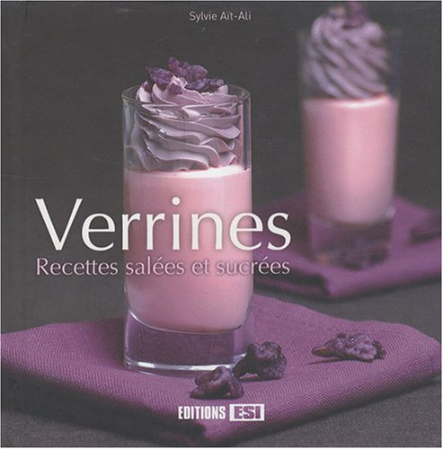Verrines : recettes salées et sucrées