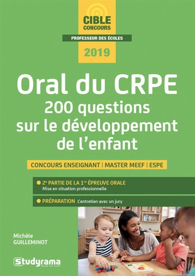 Oral du CRPE : 200 questions sur le développement de l'enfant : concours enseignant, master MEEF, ES
