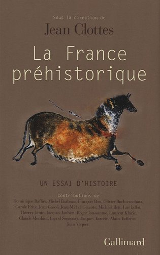 La France préhistorique : un essai d'histoire