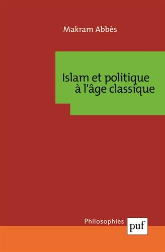 Islam et politique à l'âge classique