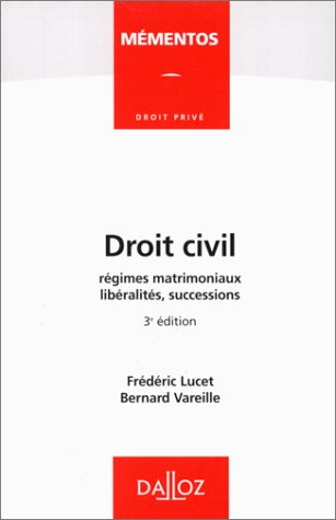 droit civil. régimes matrimoniaux, libéralités, successions, 3ème édition 1998