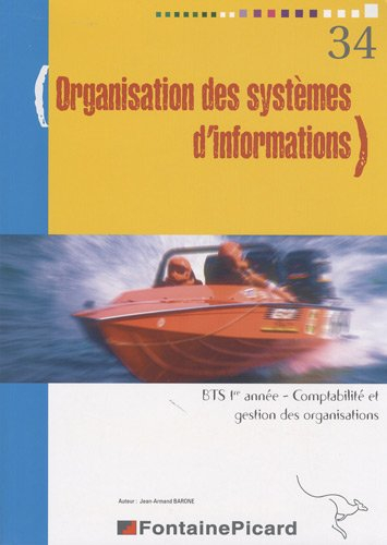 Organisation des systèmes d'informations, BTS 1re année comptabilité et gestion des organisations