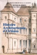 orleans (histoire architecturale de la ville d')
