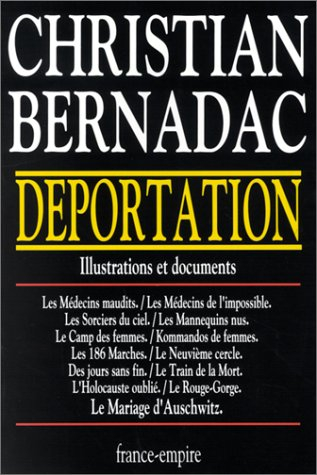 Déportation. Vol. 5. Illustrations et documents