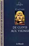 De Clovis aux Vikings