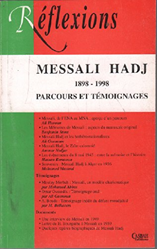 messali hadj 1898-1998 : parcours et témoignages