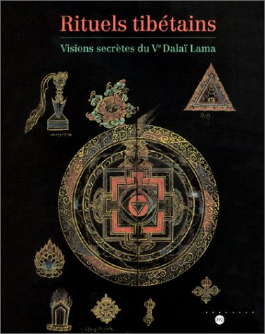 Rituels tibétains : visions secrètes du Ve Dalaï-Lama : exposition, Paris, Musée des arts asiatiques