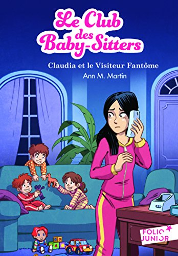 Le Club des baby-sitters. Vol. 2. Claudia et le visiteur fantôme
