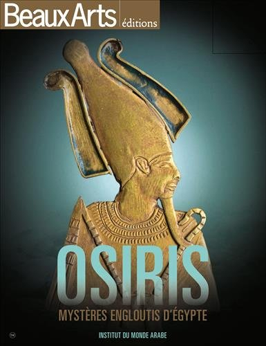 osiris : mystères engloutis d'egypte
