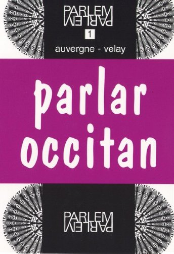 Parlar occitan : Auvergne-Velay