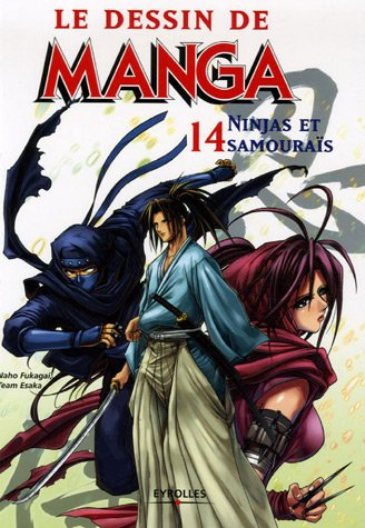 Le dessin de manga. Vol. 14. Ninjas et samouraïs