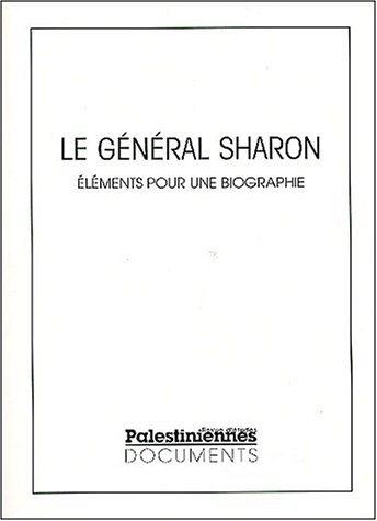 Le général Sharon : une logique du massacre