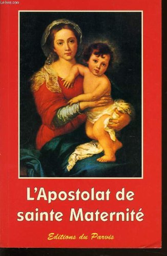 L'Apostolat de sainte Maternité