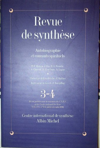 Revue de synthèse, n° 3-4 (1996). Autobiographie et courants spirituels