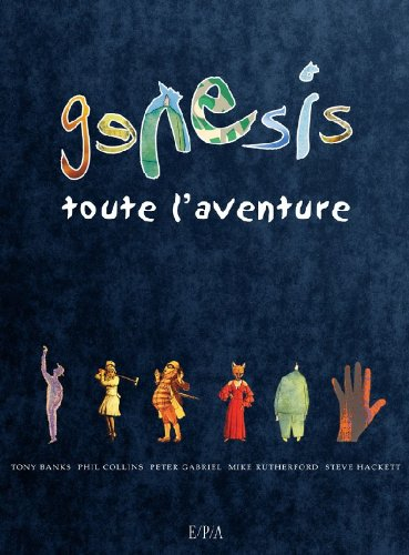 Genesis : toute l'aventure