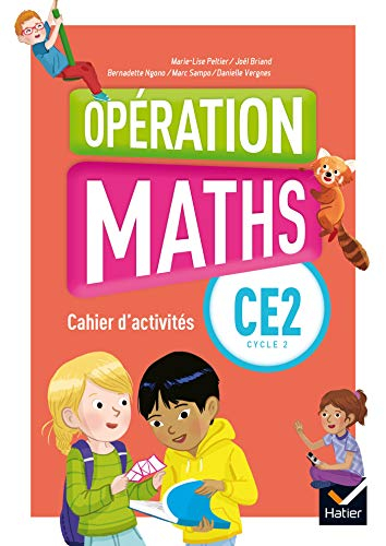 Opération maths CE2, cycle 2 : cahier d'activités : programmes 2016