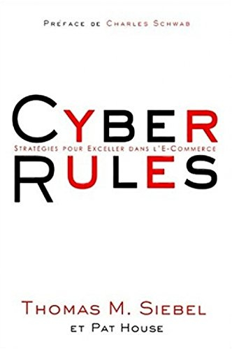 Cyber rules : stratégies pour exceller dans l'E-commerce