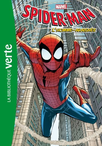 Spider-Man. Vol. 1. L'homme-araignée
