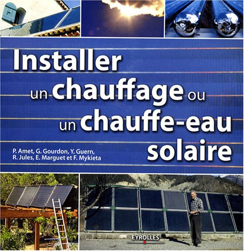 Installer un chauffage ou un chauffe-eau solaire