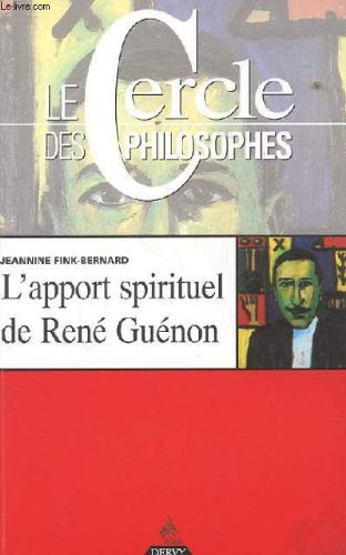 L'apport spirituel de René Guénon