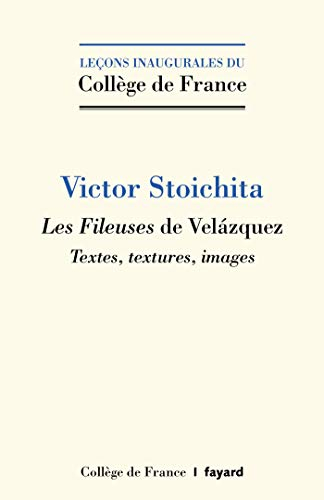 Les Fileuses de Velazquez : textes, textures, images