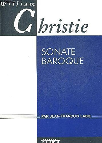 William Christie : sonates baroques