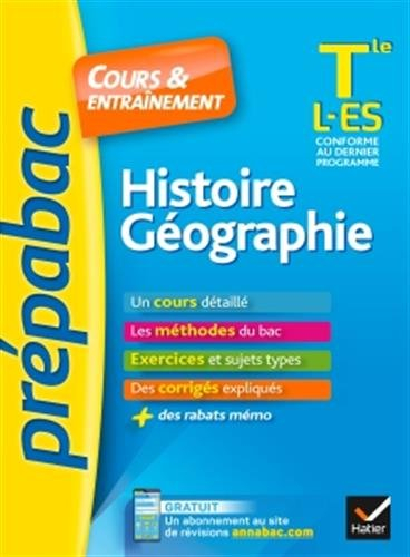 Histoire géographie terminale L, ES : conforme au dernier programme