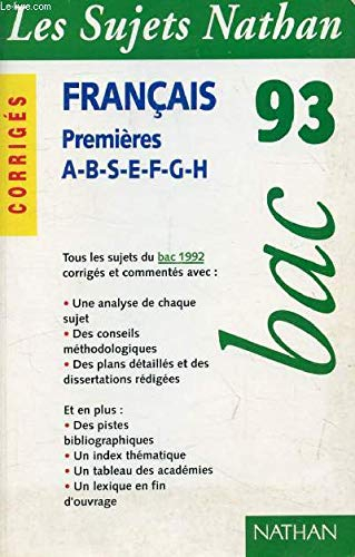 Français : premières A, B, S, E, F, G, H, bac 93