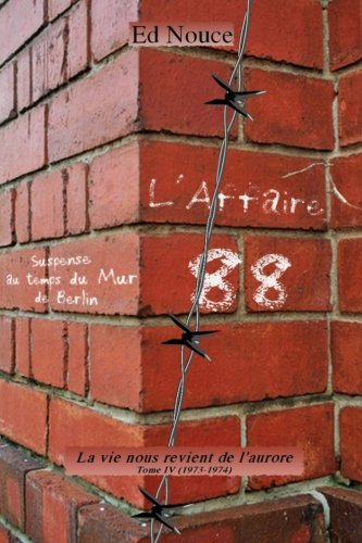 l'affaire "88": suspense au temps du mur de berlin