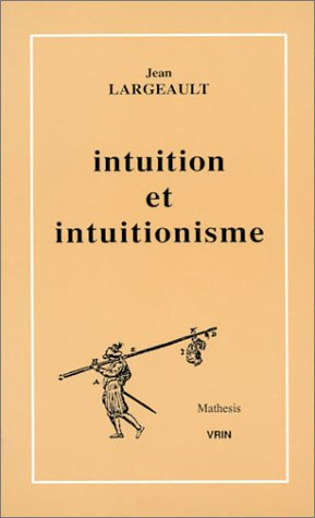 Intuition et intuitionisme