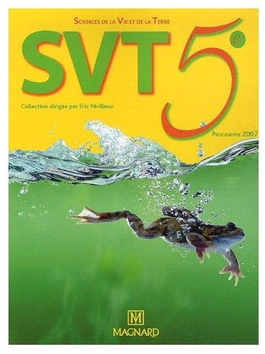 SVT 5e : programme 2006 : livre de l'élève