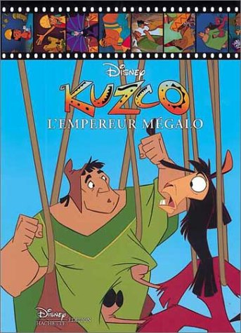 Kuzco : l'empereur mégalo