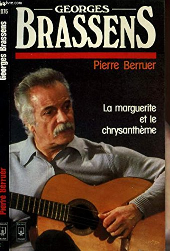 Georges Brassens : la marguerite et le chrysanthème