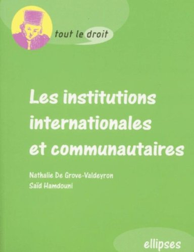 Les institutions internationales et communautaires