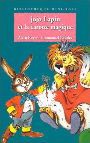 Jojo Lapin et la carotte magique