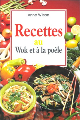 Recettes au wok et à la poële