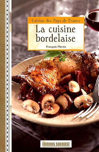 La cuisine bordelaise