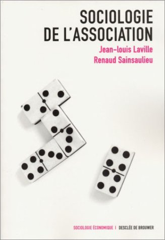 Sociologie de l'association : des organisations à l'épreuve du changement social