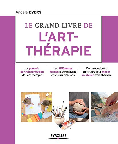 Le grand livre de l'art-thérapie