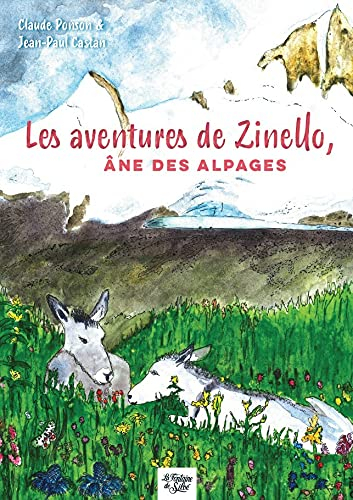 Les aventures de Zinello, âne des alpages