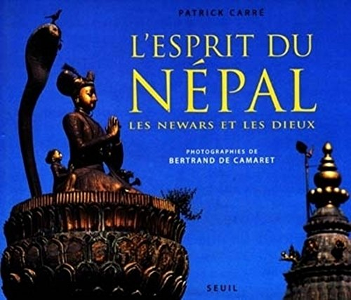 L'esprit du Népal : les Newars et les dieux