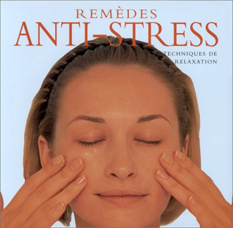 Remèdes anti-stress : techniques de relaxation